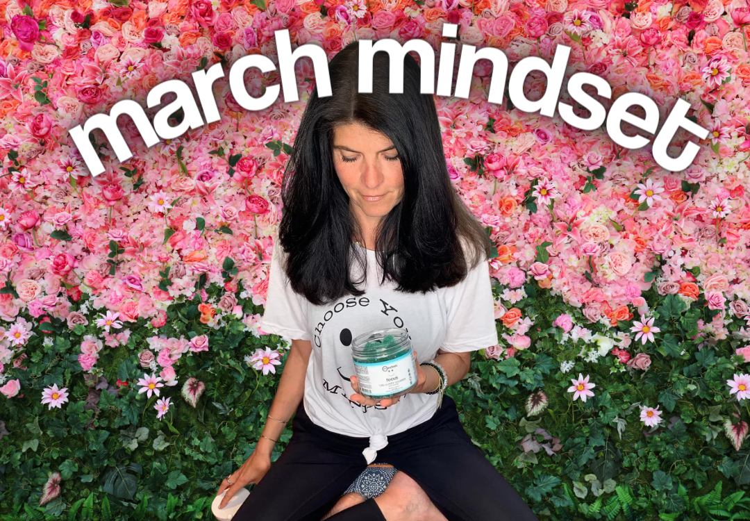 March Mindset