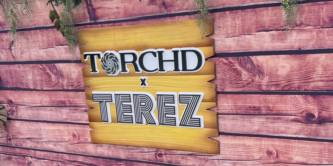 TORCHD x TEREZ