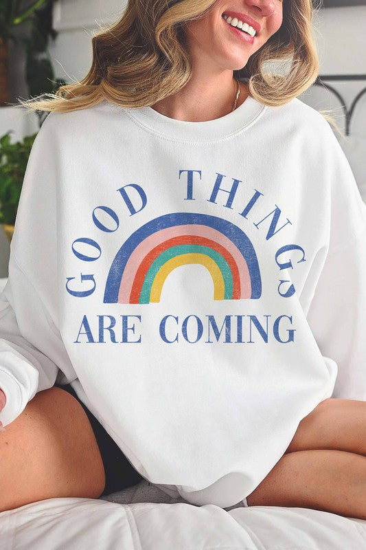 Mindset Good Things Are Coming Sweatshirt