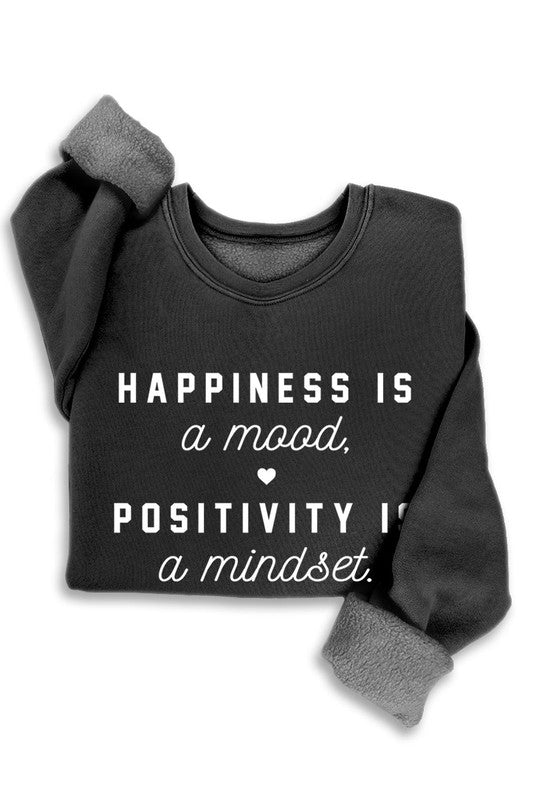 Mindset Happiness is a Mood Sweatshirt