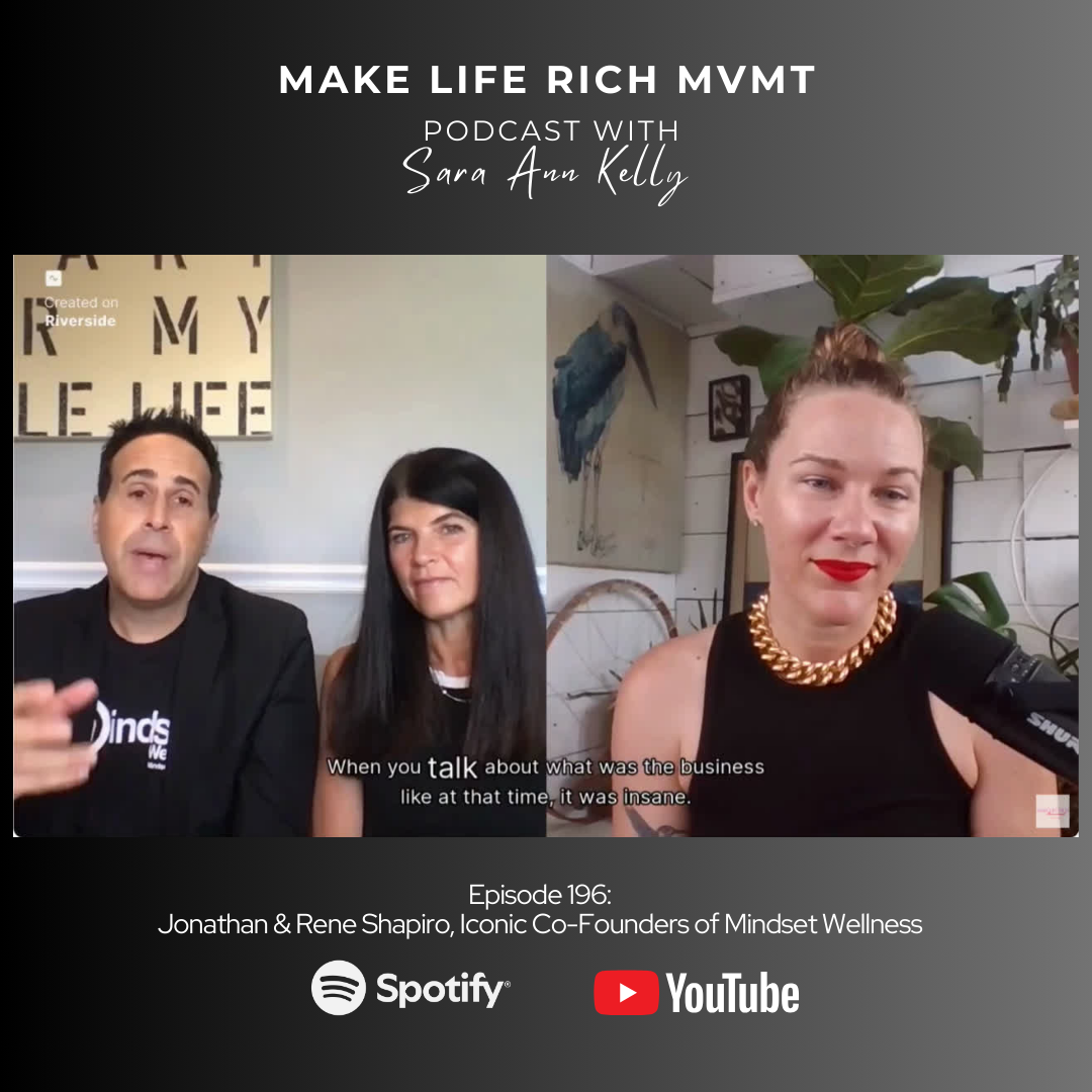 Load video: Jonathan &amp; Rene Shapiro, Iconic Co-Founders of Mindset Wellness on the Make Life Rich Movement